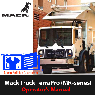 Mack Truck Terraprotm And Mru Series Operator S Manual Pdf Manual