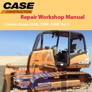 CASE 650K, 750K, 850K Tier 2 Repair Manual