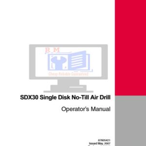 Case IH SDX30 Single Disk No-Till Air Drill Operators Manual