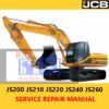 JCB Excavator JS200 JS210 JS220 JS240 JS260 Service Repair Manual