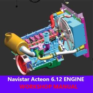 Navistar Acteon 6.12 Mechanical Engine Workshop Manual