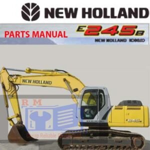 New Holland E245B Excavator Parts Manual