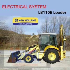 New Holland LB110B Loader Electrical Diagrams