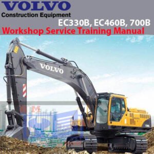 Volvo EC330B-EC460B-700B Workshop Service Training Manual