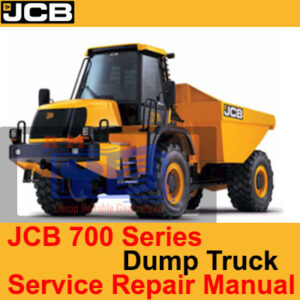 JCB 700 Series Dump Truck Service Repair Manual