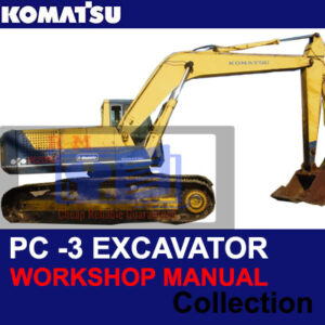 Komatsu Excavator PC -3 Workshop Manuals Collection