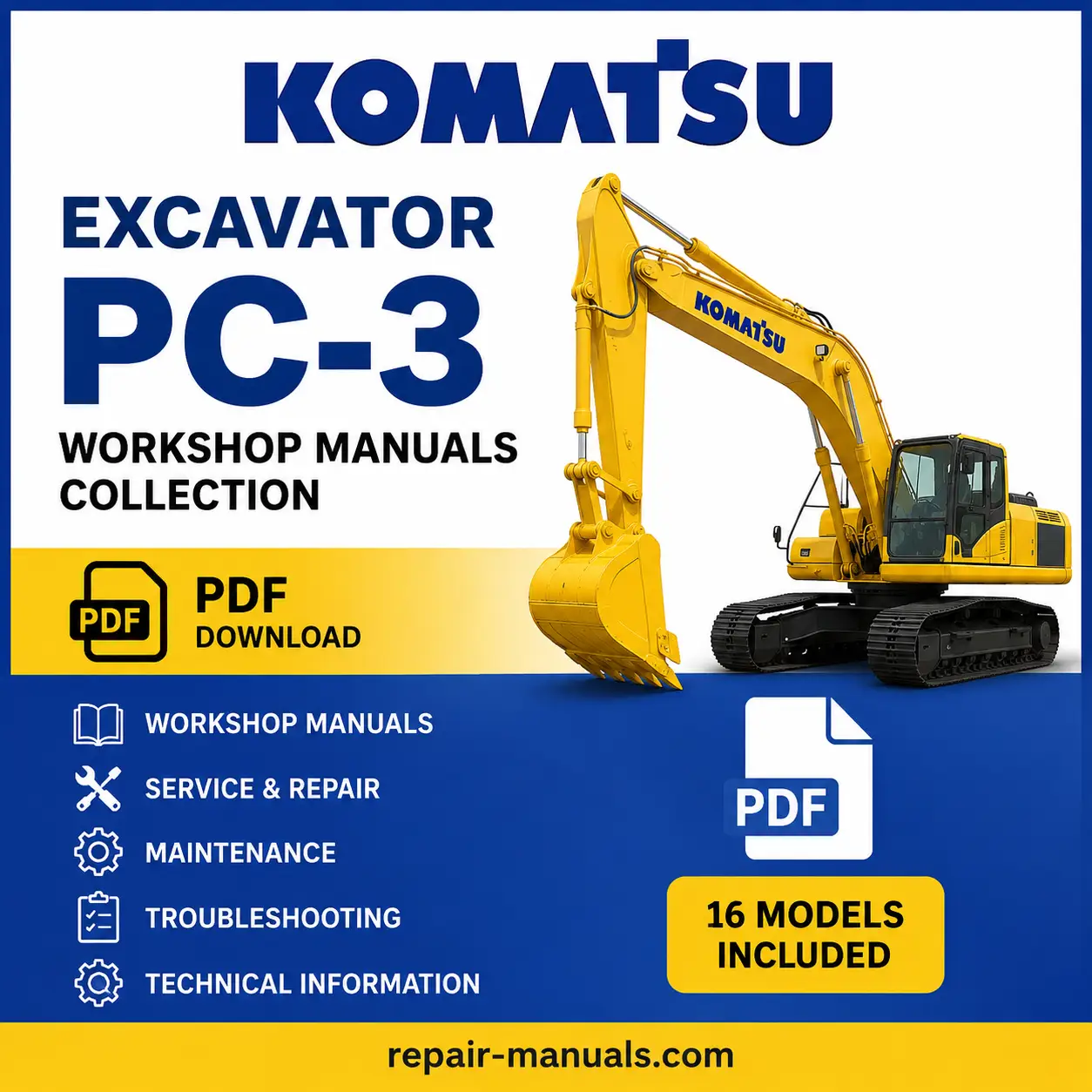 Komatsu Excavator PC-3 Workshop Manuals Collection PDF Download with factory service repair maintenance and troubleshooting manuals for 16 Komatsu excavator models