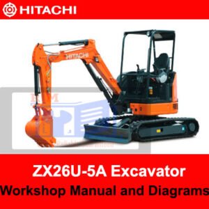 Hitachi ZX26U-5A Excavator Workshop Manual cover featuring the model and technical details for maintenance and repair