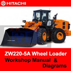 Hitachi ZW220-5A Wheel Loader workshop manual with detailed diagrams for repair and maintenance guidance