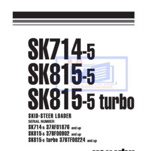 Komatsu SK714-5, SK812-5, SK815-5 Skid Steer Loader Workshop Manual