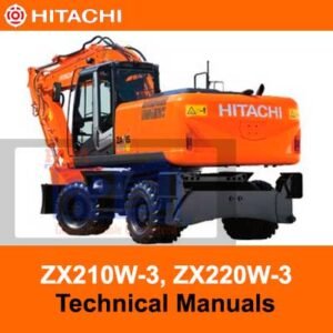 Hitachi ZX210W-3 and ZX220W-3 technical manuals, providing essential information for operation and maintenance