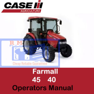 Case Farmall 40, 45 Operators Manual