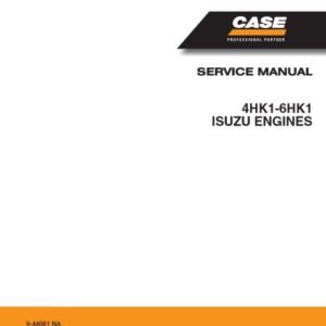 Isuzu 4HK1-6HK1 Engine Related with Case Product Service Repair Manual