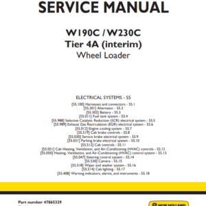 New Holland W190C, W230C Tier 4A (interim) Wheel Loader Service Manual (Part number 47865329)