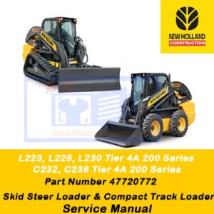 Service manual cover for New Holland L223, L225, L230 skid steer and C232, C238 compact track loaders, Tier 4A 200 Series