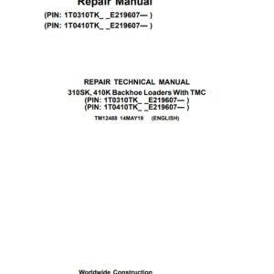 John Deere  310SK, 410K Backhoe Loaders With TMC Repair Technical Manual