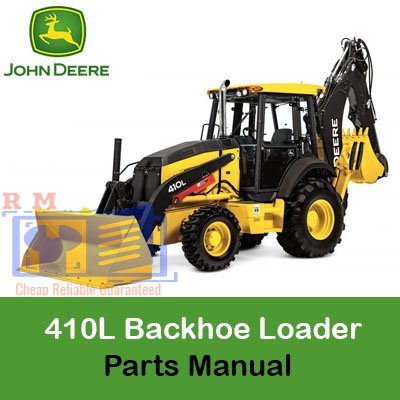 John Deere 410L Parts Catalog Backhoe Loader PC11329 – eRepairInfo