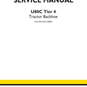 NEW HOLLAND U80C Tier 4 Tractor Backhoe Service Repair Manual