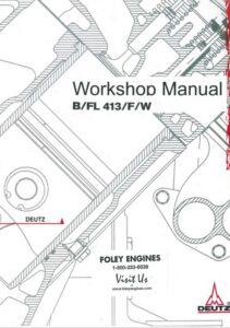 Deuts B/FL 413/f/W Engine Workshop Repair Manual