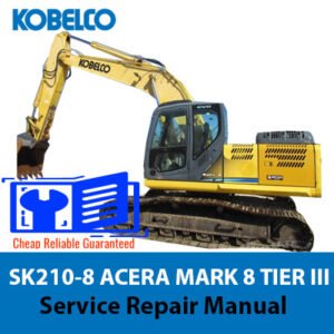 Kobelco SK210-8 ACERA MARK 8 Workshop Repair Manual cover featuring the model and technical illustrations