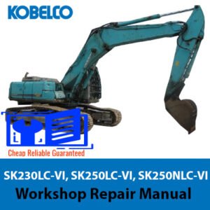 Comprehensive repair manual for Kobelco SK230LC-VI, SK250LC-VI, and SK250NLC-VI, covering essential maintenance guidelines