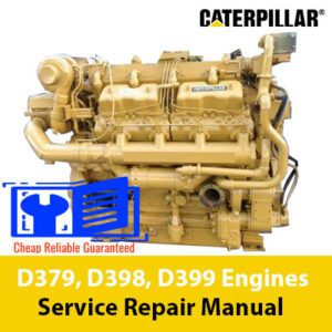 Caterpillar D379, D398, D399 Engines Service Repair Manual