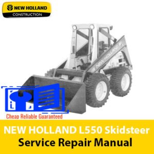 Service repair manual for New Holland L550 Skidsteer, showcasing detailed diagrams and maintenance instructions