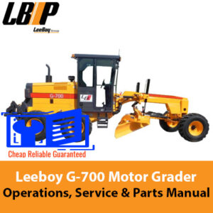 Leeboy G-700 Motor Grader Operations, Service, and Parts Manual