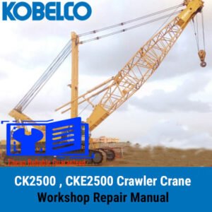 Kobelco CK2500 , CKE2500 Crawler Crane Workshop Repair Manual