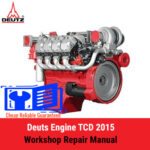 Deuts Engine TCD 2015 Workshop Repair Manual