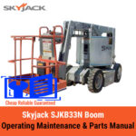 Skyjack SJKB33N Boom Operating Maintenance & Parts Manual