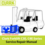 Clark Forklift C3E, C4E Series Service Repair Manual