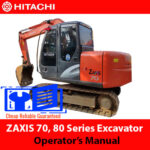 Hitachi ZAXIS 70, 80 Series Excavator Operator’s Manual