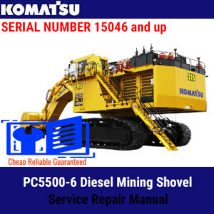 Komatsu PC5500-6 Diesel Mining Shovel Service Repair Manual