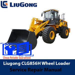 Service manual for liugong clg856h