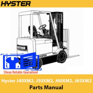 Hyster J40XM2, J50XM2, J60XM2, J65XM2 (A216) Forklift Parts Manual