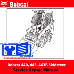 Bobcat 440 Skid steer Bobcat 443 Skid steer Bobcat 443B Skid steer