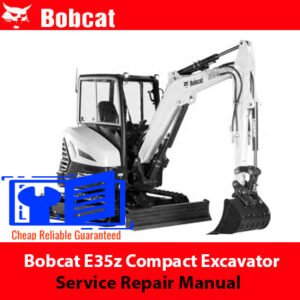 Bobcat E35z Compact Excavator Service Repair Manual