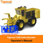 Tigercat 726E Feller Buncher Operator’s Manual