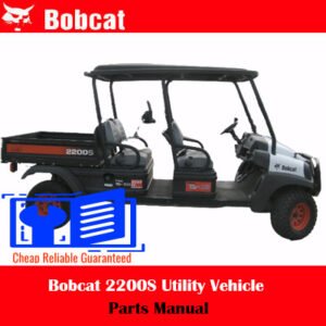 Bobcat 2200S Utility Vehicle Parts Manual