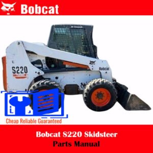 Bobcat S220 Skidsteer Parts Manual