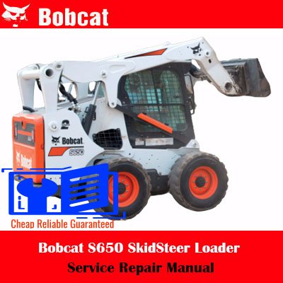 Bobcat S650 SkidSteer Loader Service Repair Manual