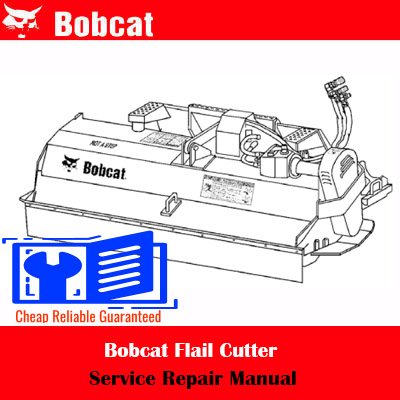 Bobcat Flail Cutter Service Repair Manual