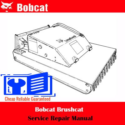 Bobcat Brushcat Service Repair Manual