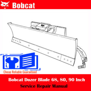 Bobcat Dozer Blade 68 Inch Bobcat Dozer Blade 80 Inch Bobcat Dozer Blade 90 Inch