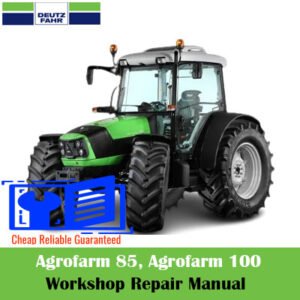 Deutz Agrofarm 85, Agrofarm 100 Workshop Repair Manual