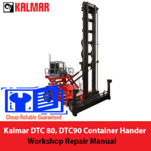 Kalmar DTC 80, DTC90 Container Hander 8-9 Tonnes Workshop Repair Manual