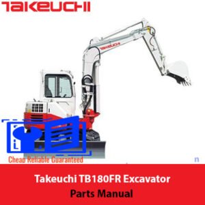 Parts manual for Takeuchi TB180FR Excavator, showcasing an image of the excavator and its components