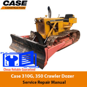 Case 310G Dozer Case 350 Dozer
