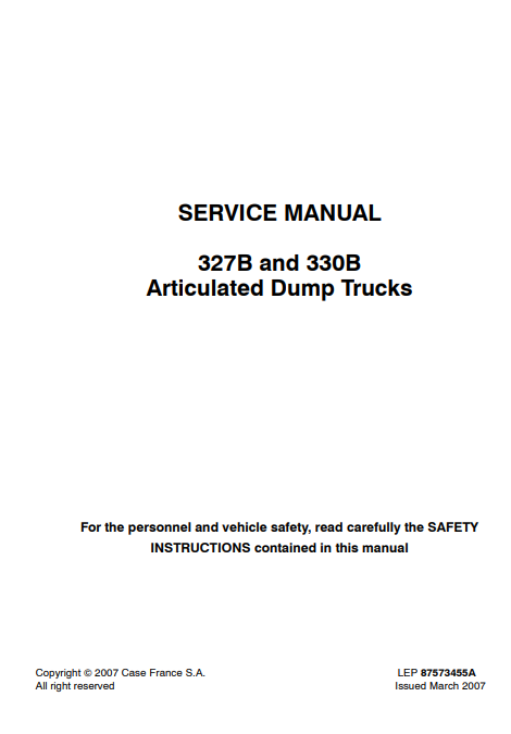 Case 327B , 330B Articulated Dump Trucks Service Repair Manual